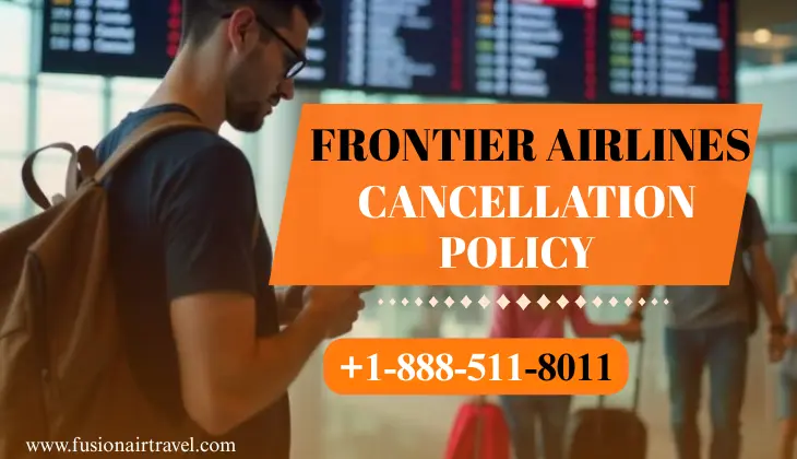 Frontier Airlines Cancellation Policy