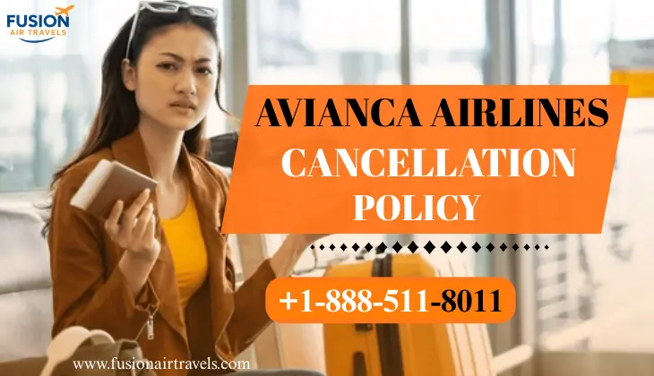 Avianca Airlines Cancellation Policy